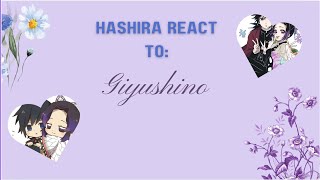 HASHIRA REACT TO GIYUSHINO first reaction videobad quality gachareactgiyushino [upl. by Akeret879]