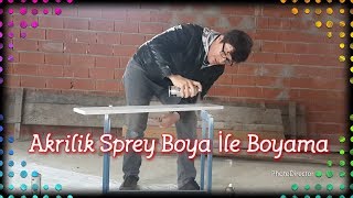 Akrilik Sprey Boya İle Boyama 1 [upl. by Hieronymus]