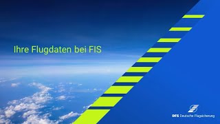 FIS Ihre Flugdaten bei FIS [upl. by Nylrac]