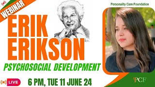 Webinar on Erik Erikson Psychosocial Development  by Diksha [upl. by Brana]