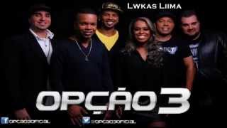 Grupo Opção 3  A Te Esperar 2014 [upl. by Autum95]