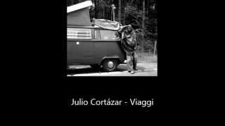 Julio Cortázar  Viaggi Storie di cronopios e di famas SUB ITA [upl. by Kreit]