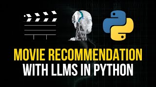 Movie Recommender System in Python with LLMs [upl. by Ahsiekat]