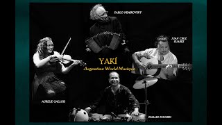 YAKI  Argentine World Musique  en Live à Chalon sur Saone 2024 [upl. by Harahs]