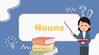 Nouns [upl. by Rodrigo750]