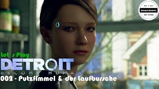 Detroit Become Human 002  Let´s Play Detroit Become Human  Putzfimmel amp der Laufbursche [upl. by Annaiel]