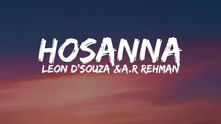 Leon D souza  Hosanna song lyrics  Music lyrics  Music Authentic  Music TSeries hindisonh [upl. by Marni]