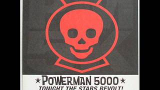 Powerman 5000 Ultra Mega [upl. by Ateinotna]