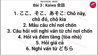 Luyện nghe tiếng nhật bài 3 kaiwa n5 n4 siêu hay nghe hàng ngày bằng tiếng nhật nhớ lâu dễ nhớ [upl. by Enelym]