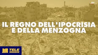 Il regno dellipocrisia e della menzogna  TELERAGIONE [upl. by Winton]