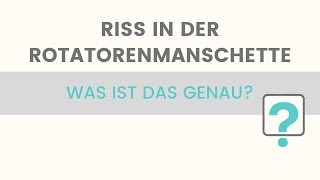 Riss in der Rotatorenmanschette  Was ist das genau [upl. by Nodnal]