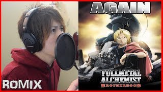 Again  Fullmetal Alchemist Brotherhood OP1 ROMIX cover [upl. by Nanis318]