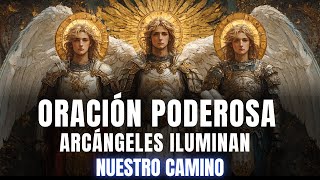 ORACIÓN PODEROSA ARCÁNGELES TRAEN PAZ Y PROTECCIÓN [upl. by Siloa]