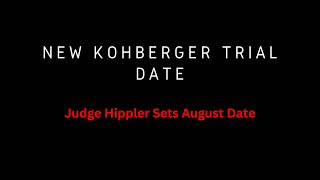 New Kohberger Trial Date [upl. by Akkahs886]