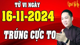 Tử Vi Hàng Ngày16112024 Đảm Bảo CÓ LỘC 5 Con Giáp Trúng Giải Cực To Vui Mừng Nhận Thưởng [upl. by Parsifal]