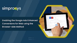 How to enable the Google Ads Enhanced Conversions for Web using the Browserside Method [upl. by Edin]