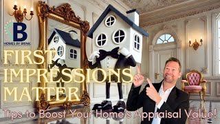 First Impressions Matter Tips to Boost Your Home’s Appraisal Value [upl. by Johm]