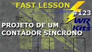 CONTADOR SÍNCRONO PROJETO COMPLETO  Fast Lesson 123 [upl. by Agnese672]