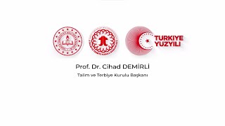 Prof Dr Cihad DEMİRLİ Talim ve Terbiye Kurulu Başkanı [upl. by Chaney763]