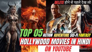 Top 05 New Adventure Hollywood Movies On YouTube In Hindi  New Hollywood Movies On YouTube 2024 [upl. by Ferro]