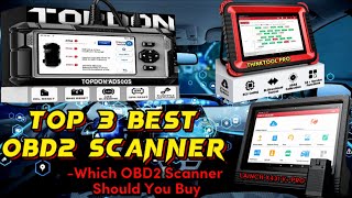 Top 3 Best OBD2 Scanner  Which OBD2 Scanner Should You Buy [upl. by Langston]