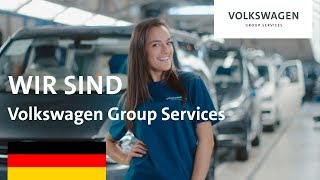 Volkswagen Group Services – das sind wir Imagefilm DE [upl. by Nosreffej373]