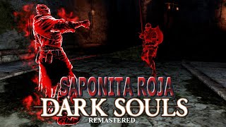 DARK SOULS REMASTERED  LOCALIZACION  SAPONITA SEÑAL ROJA [upl. by Sallie462]