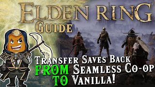 How To Transfer Modded Saves Back to Vanilla  Seamless CoOp Mod Save transfer [upl. by Ruyle]