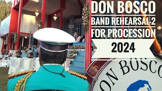 DON BOSCO BAND REHEARSAL2 FOR PROCESSION 2024 [upl. by On]