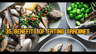 35 Benefits of Eating Sardines [upl. by Yseulta461]