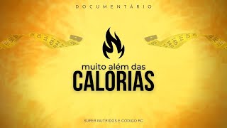 Muito Além das calorias │ Documentário [upl. by Accebar]