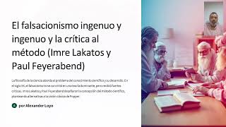 Falsacionismo Ingenuo y la crítica al método Imre Lakatos y Paul Feyerabend [upl. by Odelle]