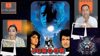 Junoon Movie Review  To The Point by Anjani Kumar amp Akshara [upl. by Annahsohs]