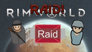 Rimworld Beginner Raid on a Tribe [upl. by Liryc472]