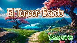 ESCUDRIÑANDO El Tercer Éxodo [upl. by Assyral]