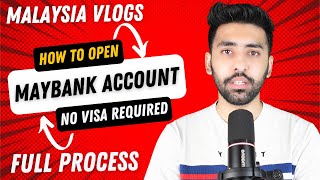 Open Maybank Account  Complete Details  No Visa Required  malaysia malaysiavlog malaysiaupdate [upl. by Naitirb]