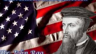 Calvinism amp America  Dr John Rao [upl. by Annawd]