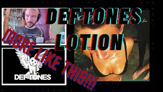 Deftones  Lotion FIRST TIME REACTION BLEW ME AWAY [upl. by Iddet]