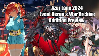 Azur Lane 2024 Upcoming Event Reruns amp War Archive Additions [upl. by Jacy]