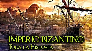 La Historia del IMPERIO BIZANTINO  Imperio Romano de Oriente  Documental Historia resumen [upl. by Cormac]