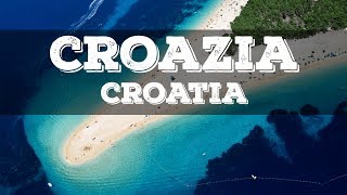 Top 10 cosa vedere in Croazia  Top 10 what to visit in Croatia [upl. by Yelsew]