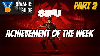 Achievement of the Week  Sifu Part 2 [upl. by Atteloj63]