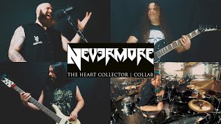 Nevermore  The Heart Collector  Collab [upl. by Zachary]