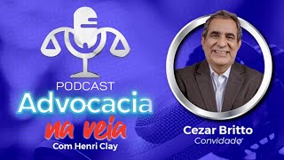 Podcast Advocacia na Veia 003 convida Cezar Britto [upl. by Ayrad358]