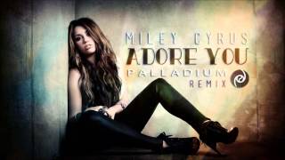 Miley Cyrus  Adore You Palladium Remix [upl. by Brogle]