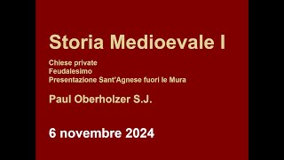 2024 XI 6 Chiese private Feudalesimo I [upl. by Piane]