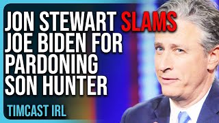 Jon Stewart SLAMS Joe Biden For Pardoning Son Hunter Dems Have LOST The Moral Highground [upl. by Atiuqiram188]