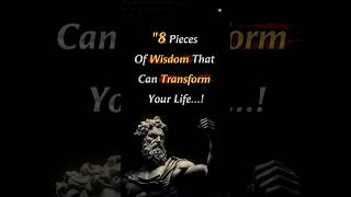 8 Pieces of Wisdom That Can Transform Your Life  timeless wisdom quotes [upl. by Araet]