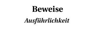 Beweise  Ausführlichkeit [upl. by Crawley]