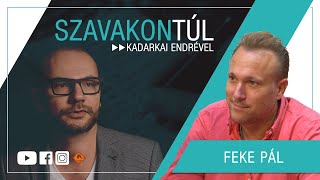 Szavakon túl  Feke Pál Klubrádió [upl. by Eninej]